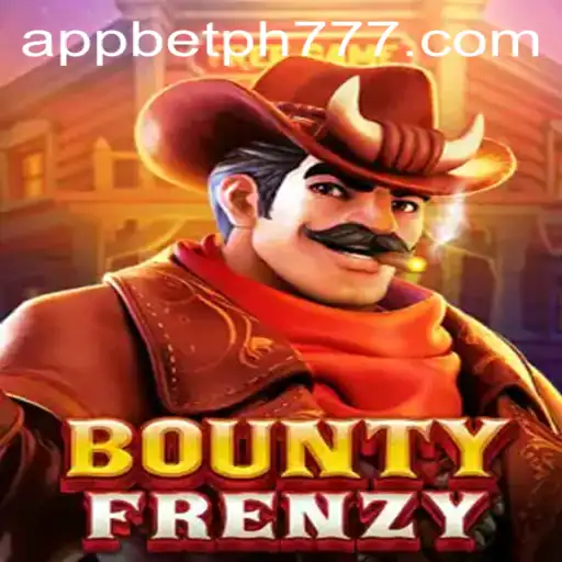 Exploring BountyFrenzy: A Thrilling Adventure in the PH777 Bet App