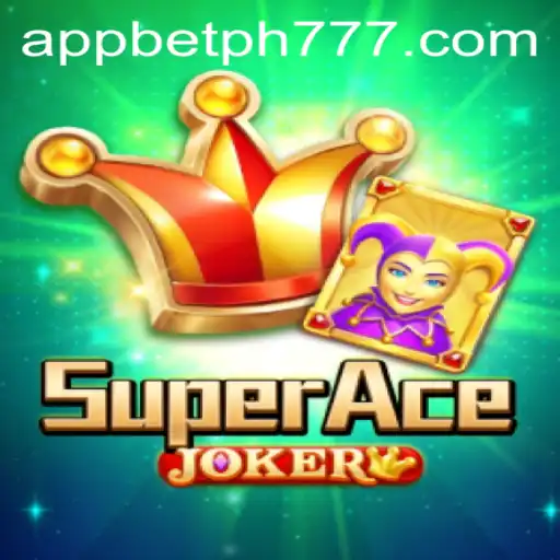 Exploring SuperAceJoker - A Thrilling Adventure with PH777 Bet App
